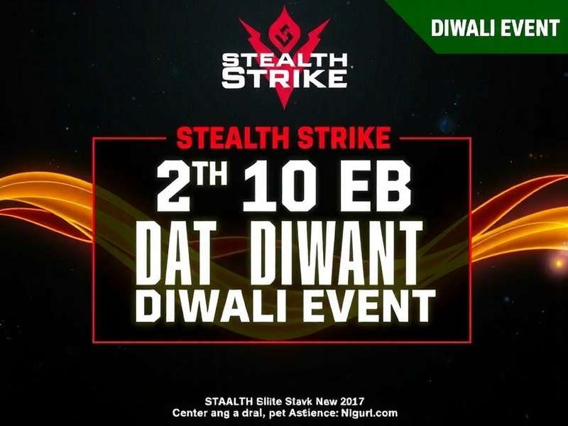 Stealth Strike Elite Diwali Event